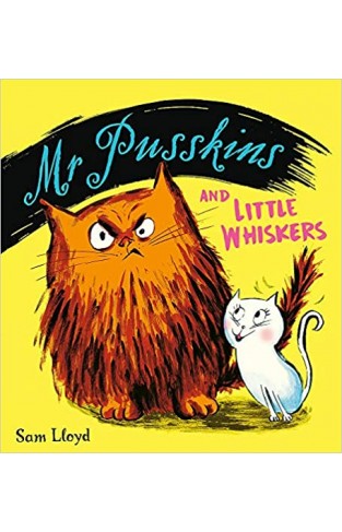 Mr Pusskins and Little Whiskers